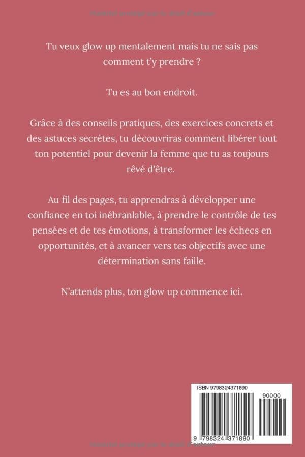 Glow Up: Nouveau Mindset, Nouvelle Toi Broché – 29 avril 2024