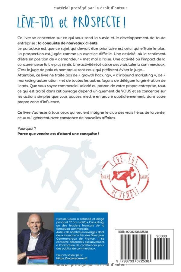 Lève-toi et Prospecte: Parce que vendre est d'abord une conquête